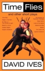 Time Flies and Other Short Plays - Book