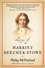 Loves of Harriet Beecher Stowe - Book