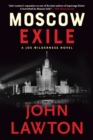 Moscow Exile : A Joe Wilderness Novel - Book