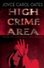 High Crime Area : Tales of Darkness and Dread - eBook