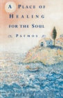 A Place of Healing for the Soul : Patmos - eBook