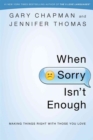When Sorry Isn'T Enough - Book