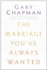 Marriage You've Always Wanted, The - Book