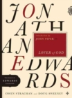 Jonathan Edwards Lover Of God - Book