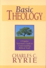 Basic Theology : A Popular Systemic Guide to Understanding Biblical Truth - Book