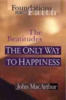 The Beatitudes : The Only Way to Happiness - Book