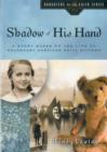 Shadow Of His Hand - Book