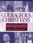 COURAGEOUS CHRISTIANS - Book