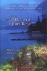 A Place Of Quiet Rest - Book