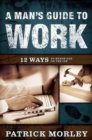 Man's Guide To Work, A - Book
