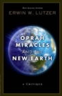 Oprah, Miracles, And The New Earth - Book