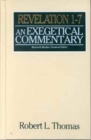 Revelation 1-7 : An Exegetical Commentary - Book