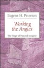 Working the Angles : The Shape of Pastoral Integrity - Book