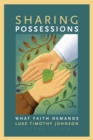 Sharing Possessions : What Faith Demands - Book
