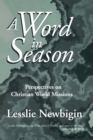 A Word in Season : Perspectives on Christian World Missions - Book