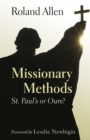 Missionary Methods : St. Paul's or Ours? - Book