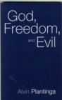 God, Freedom, and Evil - Book