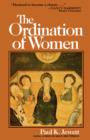 The Ordination of Women : An Essay on the Office of Christian Ministry - Book