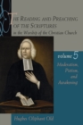 The Reading and Preaching of the Scriptures in the Worship of the Christian Church : Moderatism, Pietism, and Awakening - Book