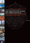 An Architecture of Immanence : Architecture for Worship and Ministry Today - Book