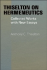 Thiselton on Hermeneutics - Book