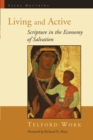 Living and Active : Scripture in the Economy of Salvation - Book