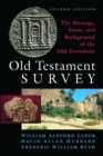 Old Testament Survey : The Message, Form and Background of the Old Testament - Book