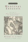 Medieval Exegesis : The Four Senses of Scripture - Book