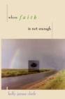 When Faith is Not Enough - Book