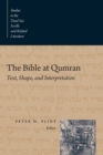 The Bible at Qumran : Text, Shape, and Interpretation - Book
