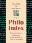The Philo Index : A Complete Greek Word Index to the Writings of Philo of Alexandria - Book