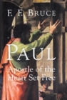Paul : Apostle of the Heart Set Free - Book