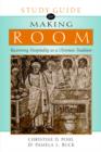 Making Room : Study Guide - Book
