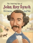 The Amazing Age of John Roy Lynch - Book