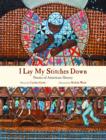 I Lay My Stitches Down : Poems of American Slavery - Book