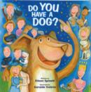 Do You Have a Dog? - Book