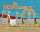 The Geese March in Step - Book