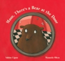 Mom, There's a Bear at the Door - Book