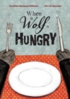 When a Wolf is Hungry - Book