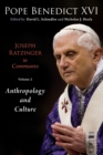 Joseph Ratzinger in Communio : Anthropology and Culture - Book