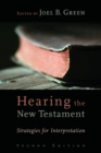 Hearing the New Testament : Strategies for Interpretation - Book
