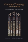 Christian Theology in Practice : Discovering a Discipline - Book