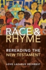 Race and Rhyme : Rereading the New Testament - Book