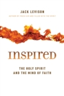 Inspired : The Holy Spirit and the Mind of Faith - Book