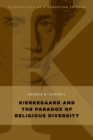Kierkegaard and the Paradox of Religious Diversity - Book