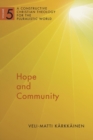 Hope and Community : A Constructive Christian Theology for the Pluralistic World, vol. 5 - Book