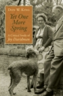 Yet One More Spring : A Critical Study of Joy Davidman - Book