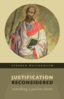 Justification Reconsidered : Rethinking a Pauline Theme - Book