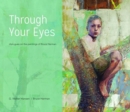 Through Your Eyes : Dialogues on the Paintings of Bruce Herman - Book