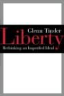 Liberty : Rethinking an Imperiled Ideal - Book
